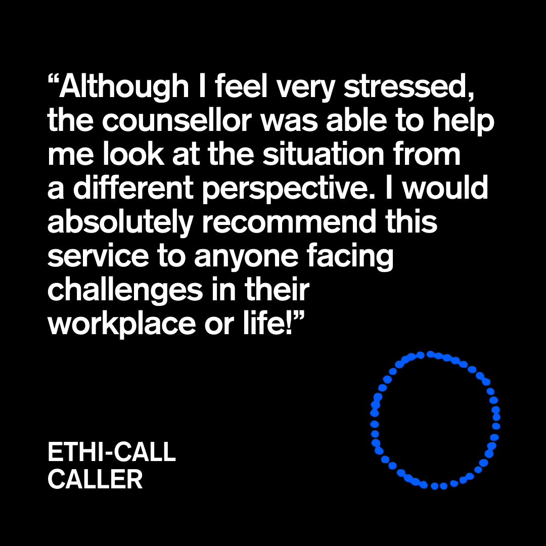 Ethi-call testimonial: Counselor helped with stress, offering a new perspective. Recommends Ethi-call service for workplace and life challenges.