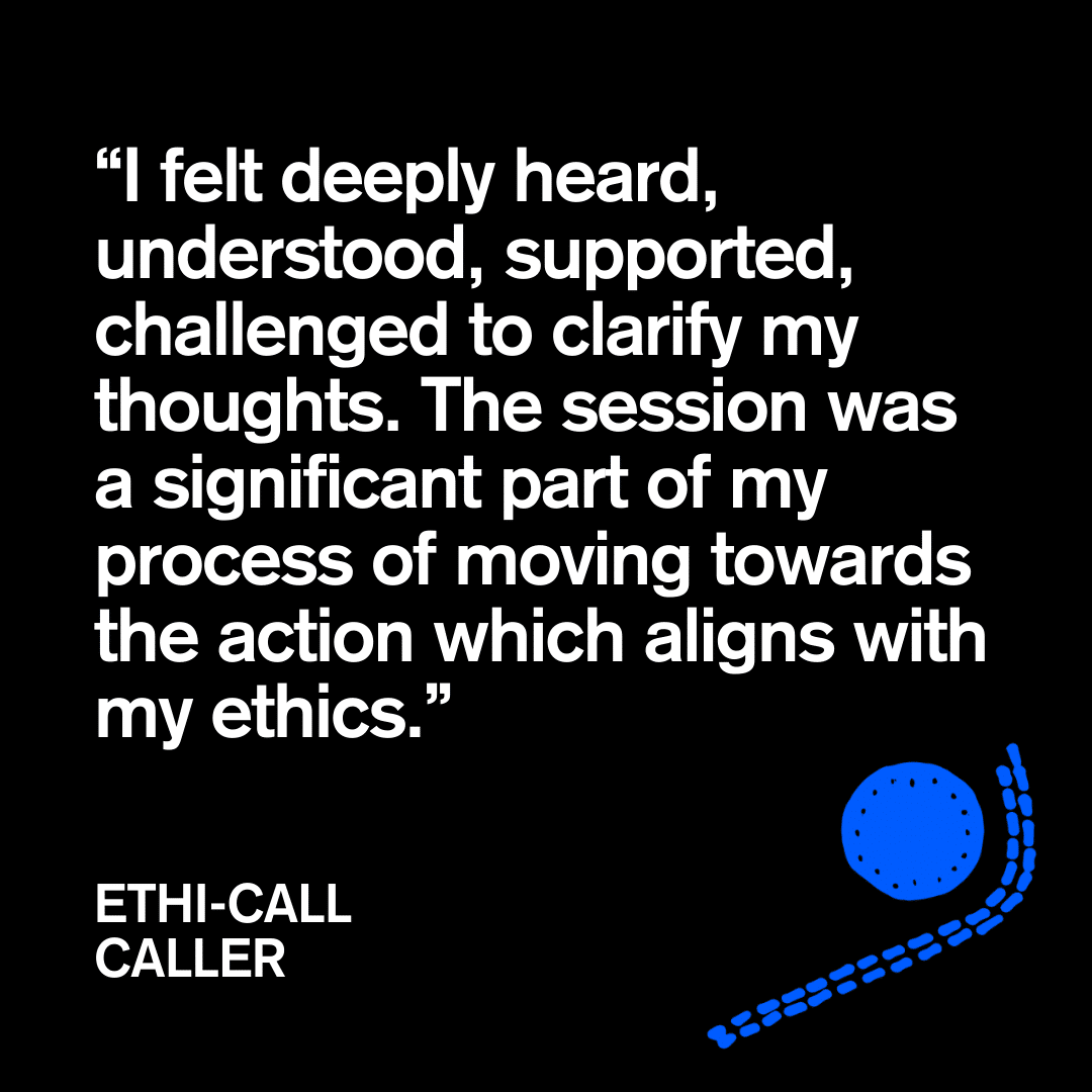 Ethi-call testimonial: Quote about feeling heard, understood, and supported. Ethi-call caller experience aligning with ethics.